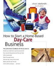 Cover of: How to Start a Home-Based Day-Care Business, 4th