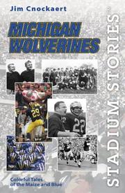 Cover of: Stadium Stories: Michigan Wolverines by Jim Cnockaert
