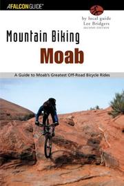 Cover of: Mountain biking Moab by Lee Bridgers