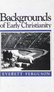 Cover of: Backgrounds of early Christianity