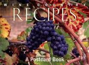 Cover of: Wine Country Recipes: A Postcard Book