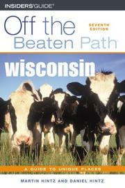 Cover of: Wisconsin Off the Beaten Path, 7th