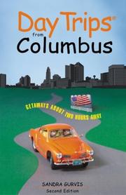 Cover of: Day Trips from Columbus, 2nd: Getaways About Two Hours Away (Day Trips Series)