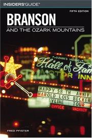 Cover of: Insiders' Guide to Branson and the Ozark Mountains, 5th by Fred Pfister