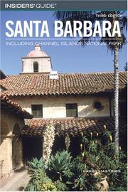 Cover of: Insiders' Guide to Santa Barbara, 3rd by Karen Hastings