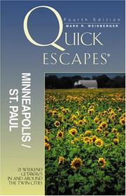 Cover of: Quick Escapes Minneapolis-St. Paul, 4th: 21 Weekend Getaways in and around the Twin Cities (Quick Escapes Series)