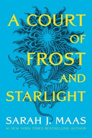 Cover of: Court of Frost and Starlight by Sarah J. Maas