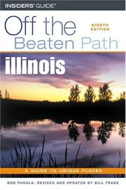 Cover of: Illinois Off the Beaten Path, 8th (Off the Beaten Path Series)