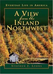 A view from the inland Northwest by Stephen J. Lyons