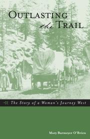 Cover of: Outlasting the trail: the story of a woman's journey west