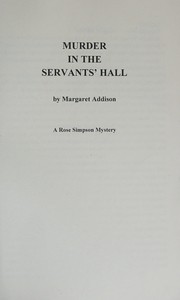 Murder in the servants' hall by Margaret Addison