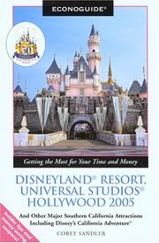 Cover of: Econoguide Disneyland Resort, Universal Studios Hollywood 2005: And Other Major Southern California Attractions Including Disney's California Adventure (Econoguide Series)
