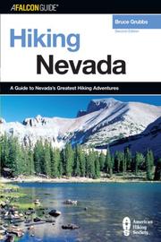 Cover of: Hiking Nevada, 2nd by Bruce Grubbs