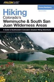 Cover of: Hiking Colorado's Weminuche and South San Juan Wilderness Areas, 2nd (Regional Hiking Series)