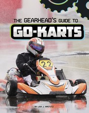 Cover of: Gearhead's Guide to Go-Karts by Lisa J. Amstutz