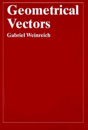 Cover of: Geometrical vectors by Gabriel Weinreich