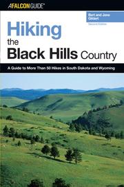 Cover of: Hiking the Black Hills Country, 2nd: A Guide to More Than 50 Hikes in South Dakota and Wyoming (Regional Hiking Series)