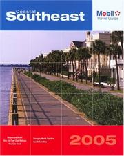 Cover of: Mobil Travel Guide Coastal Southeast, 2005: Georgia, North Carolina, and South Carolina (Mobil Travel Guides (Includes All 16 Regional Guides))