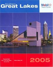 Cover of: Mobil Travel Guide Southern Great Lakes, 2005: Illinois, Indiana, Ohio (Mobil Travel Guide Southern Great Lakes (Il, in, Oh))