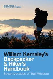 Cover of: The backpacker and hiker's handbook: an authoritative guide