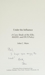 Under the Influence by John C. Mero