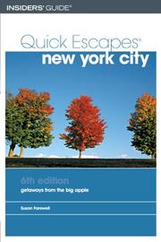 Cover of: Quick Escapes New York City, 6th by Susan Farewell