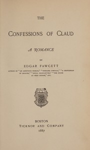 Cover of: The confessions of Claud: a romance