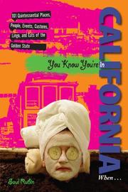 Cover of: You Know You're in California When...: 101 Quintessential Places, People, Events, Customs, Lingo, and Eats of the Golden State (You Know You're In Series)