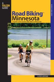 Cover of: Road Biking Minnesota by M. Russ Lowthian