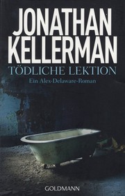 Cover of: Tödliche Lektion: Ein Alex-Delaware-Roman
