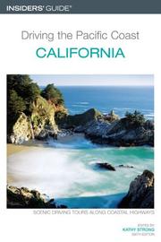 Cover of: Driving the Pacific Coast California, 6th (Driving the Pacific Coast: California) by Kathy Strong