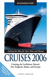 Cover of: Econoguide Cruises, 4th: Cruising the Caribbean, Hawaii, New England, Alaska, and Europe (Econoguide Series)