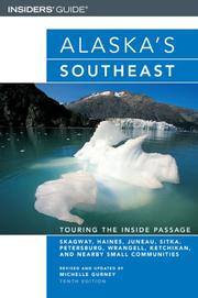 Cover of: Alaska's Southeast, 10th: Touring the Inside Passage (Alaska's Southeast)