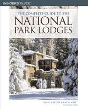 Cover of: The Complete Guide to the National Park Lodges, 5th (Complete Guide to the National Park Lodges)