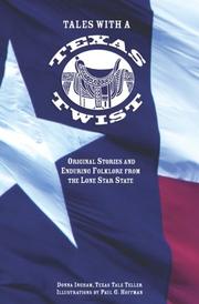 Cover of: Tales with a Texas twist: original stories and enduring folklore from the Lone Star State