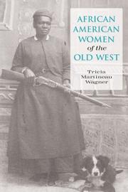 Cover of: African American Women of the Old West by Tricia Martineau Wagner