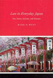 Cover of: Law in Everyday Japan by Mark D. West
