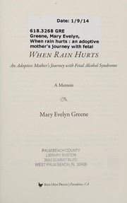 When rain hurts by Mary Evelyn Greene