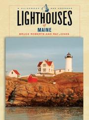 Cover of: Lighthouses of Maine by Ray Jones, Bruce Roberts