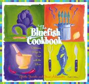 Cover of: The Bluefish Cookbook, 6th: Delicious Ways to Deal with the Blues