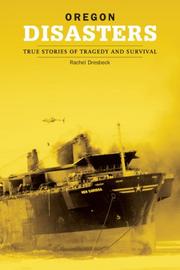 Cover of: Oregon Disasters: True Stories of Tragedy and Survival (Disasters Series)