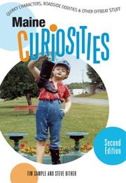 Cover of: Maine Curiosities, 2nd: Quirky Characters, Roadside Oddities, and Other Offbeat Stuff (Curiosities Series)