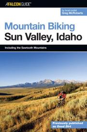 Cover of: Mountain Biking Sun Valley, Idaho: Including the Sawtooth Mountains (Regional Mountain Biking Series)