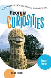 Cover of: Georgia Curiosities, 2nd: Quirky Characters, Roadside Oddities & Other Offbeat Stuff (Curiosities Series)