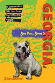 Cover of: You Know You're in Georgia When...: 101 Quintessential Places, People, Events, Customs, Lingo, and Eats of the Peach State (You Know You're In Series)
