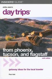Cover of: Day Trips from Phoenix, Tucson, and Flagstaff, 9th (Day Trips Series)