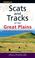 Cover of: Scats and Tracks of the Great Plains