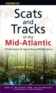 Cover of: Scats and Tracks of the Mid-Atlantic: A Field Guide to the Signs of Seventy Wildlife Species (Scats and Tracks Series)