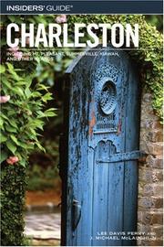 Insiders' guide to Charleston by Lee Davis Perry, J. Michael McLaughlin