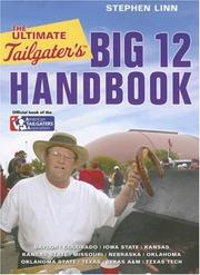Cover of: The Ultimate Tailgater's Big 12 Handbook (Ultimate Tailgater's)